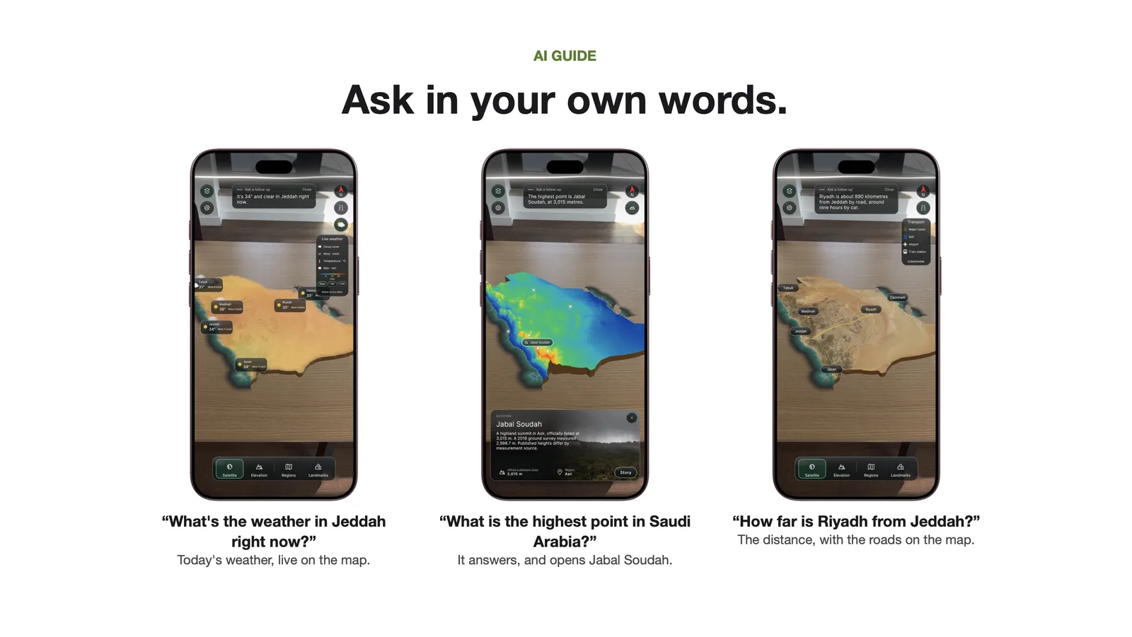 The AI guide answers questions in your own words, with the weather, the highest point and the roads on the map