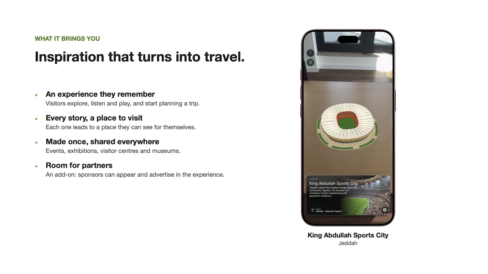 What it brings you: an experience visitors remember, a place to visit for every story, made once and shared everywhere